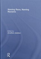 Naming Race, Naming Racisms