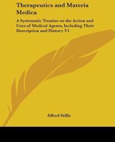 Therapeutics and Materia Medica