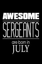 Awesome Sergeants Are Born In July