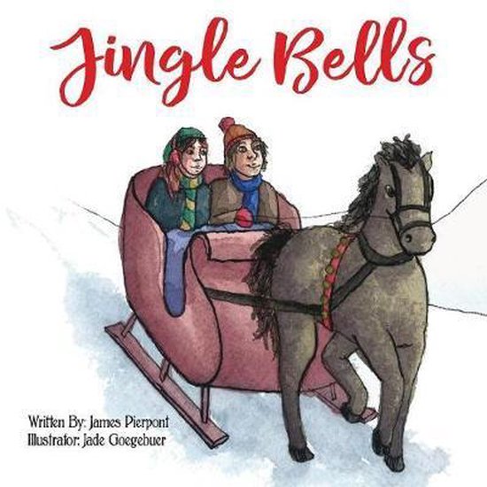 Jingle Bells, James Pierpont 9781532408182 Boeken