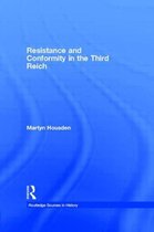 Routledge Sources in History- Resistance and Conformity in the Third Reich