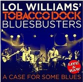 Lol Williams Blues Busters - A Case For Some Blues (CD)