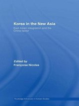 Routledge Advances in Korean Studies- Korea in the New Asia