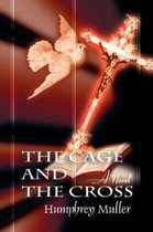 The Cage and the Cross