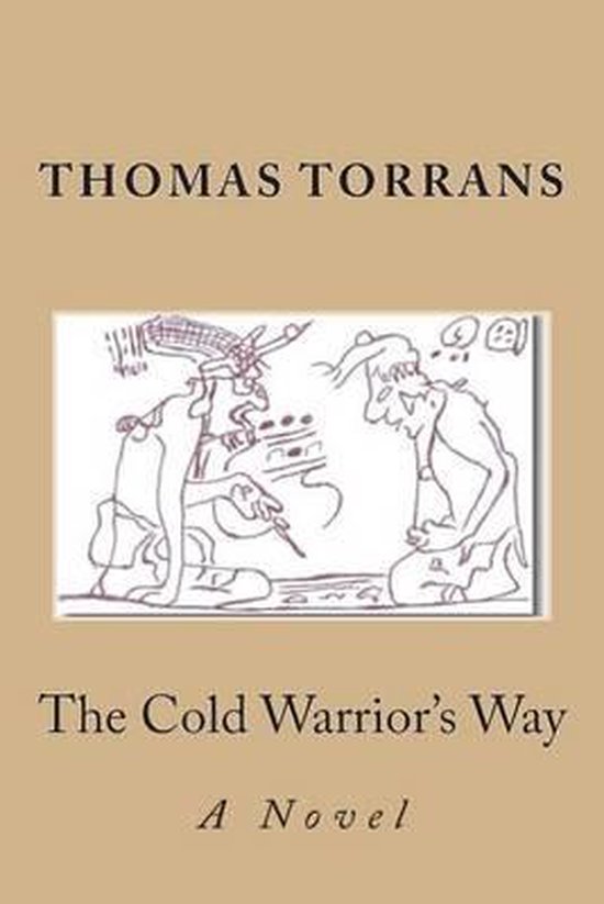 The Cold Warrior's Way - cover