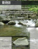 Spatial and Temporal Trends in Runoff at Long-Term Streamgages Within and Near the Chesapeake Bay Watershed