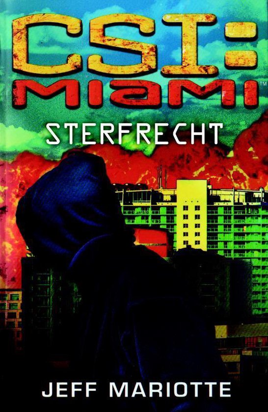 CSI Miami Sterfrecht - Jeff Mariotte | Nextbestfoodprocessors.com