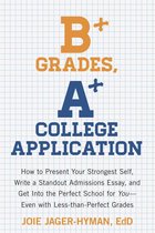 B+ Grades, A+ College Application
