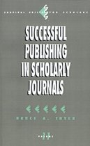 Successful Publishing In Scholarly Journ