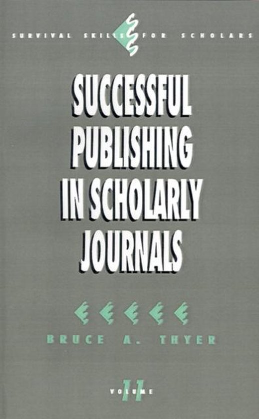 Successful Publishing In Scholarly Journ