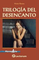 Trilogia del Desencanto