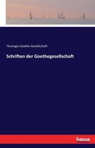 Schriften der Goethegesellschaft