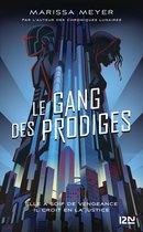 Hors collection 1 - Le gang des prodiges - tome 01