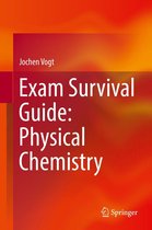 Exam Survival Guide: Physical Chemistry