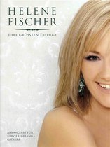 Helene Fischer - 'Ihre Größten Erfolge' Songbook