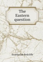 The Eastern question