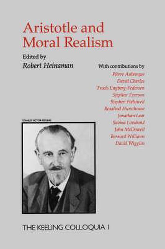 Aristotle And Moral Realism 9780813391045 Robert A Heinaman