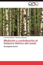 Medicion y Contribucion Al Balance Hidrico del Suelo