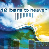 12 Bars To Heaven -sampler-