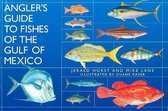 Angler's Guide to the Fishes of the Gulf of Mexico