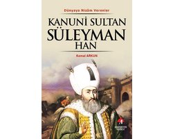 Kanuni Sultan Süleyman Han