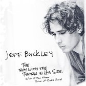 Jeff Buckley - The Boy With The Thorn In His Side (7 Inch)