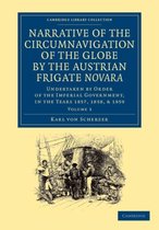 Cambridge Library Collection - Maritime Exploration Narrative of the Circumnavigation of the Globe by the Austrian Frigate Novara