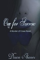 Murder of Crows 1 - One for Sorrow