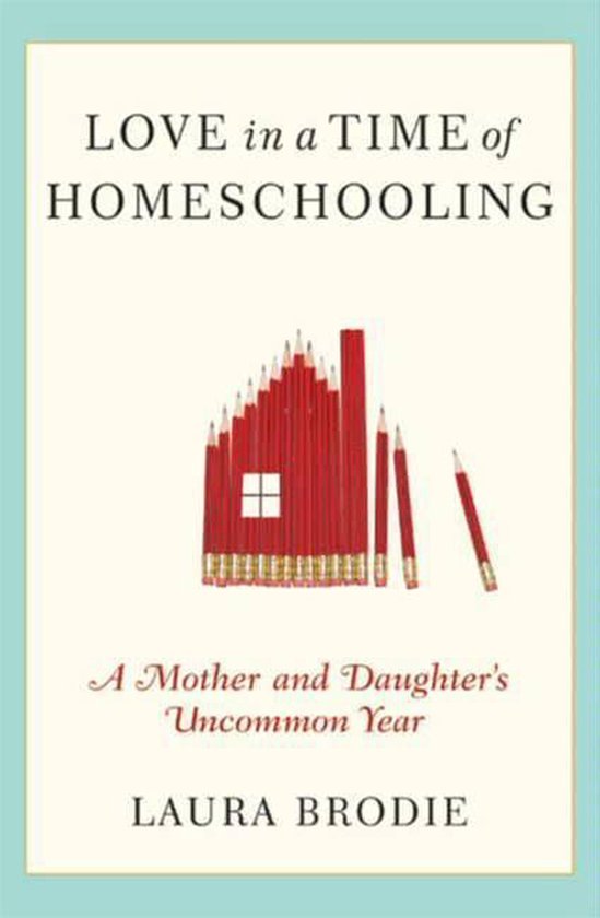 Love in a Time of Homeschooling - cover