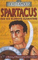 Spartacus and His Glorious Gladiators