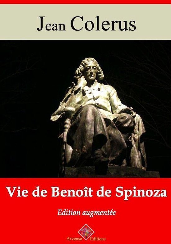 Vie de Benoît de Spinoza – suivi d'annexes - cover