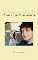 Driving Tips from Grampa