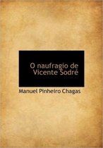 O Naufragio de Vicente Sodr
