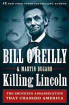 Bill O'Reilly's Killing Series - Killing Lincoln