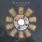 Vespers: Light into Light
