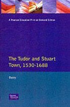 Tudor And Stuart Town, 1530-1688