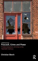 Foucault, Crime and Power