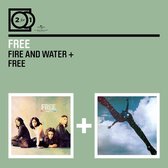 2 For 1: Fire And Water / Free