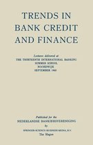 Trends in Bank Credit and Finance