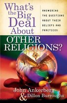 What's the Big Deal about Other Religions?