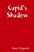 Cupid's Shadow