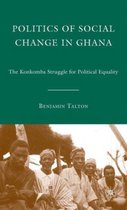 Politics of Social Change in Ghana