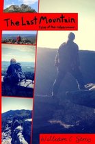 The Last Mountain Tales Of The Ridge Runner