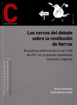 Colección libros de investigación Vicerrectoría de investigación 3 - Los cercos del debate sobre restitución de tierras