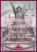 Imprescindibles de la literatura castellana - La Primera República