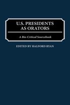 U.S. Presidents As Orators