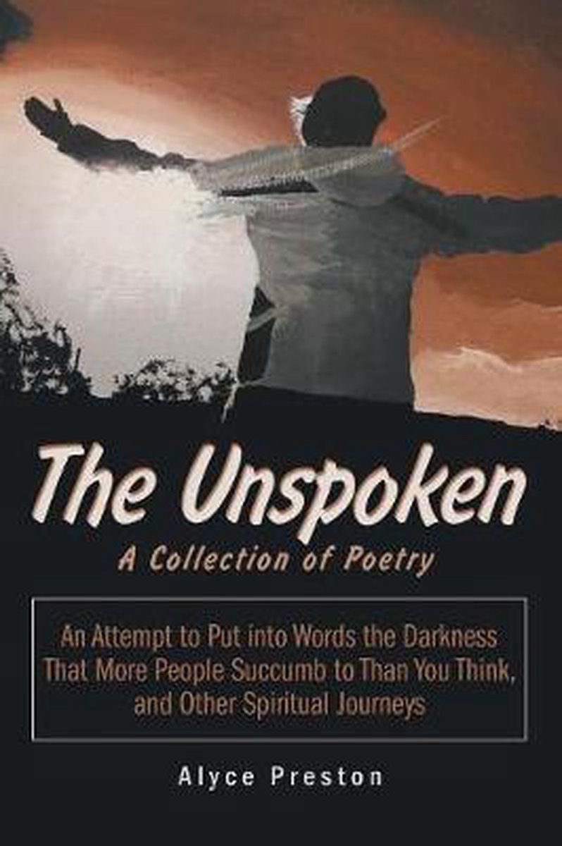 The Unspoken van Alyce Preston