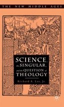 Science, the Singular, and the Question of Theology