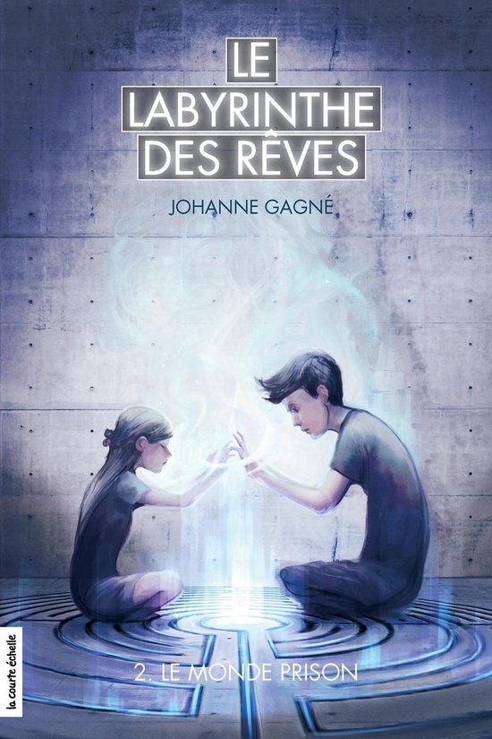 Le labyrinthe des rêves 2 - Le monde prison - cover