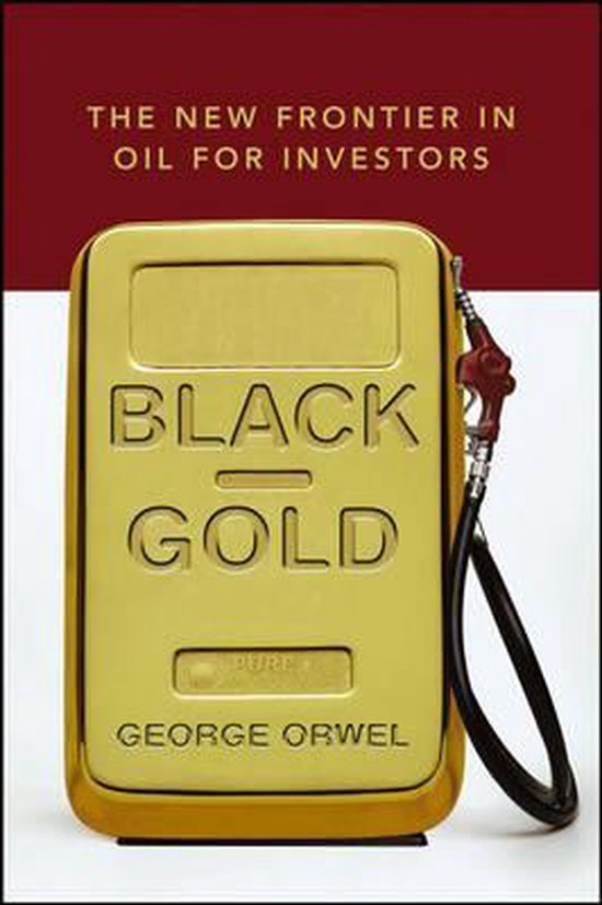 Black Gold 9780471792680 Orwel Boeken